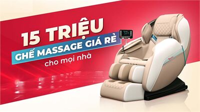 Top 5+ ghế massage giá rẻ dưới 15 triệu chất lượng tốt đáng mua nhất năm