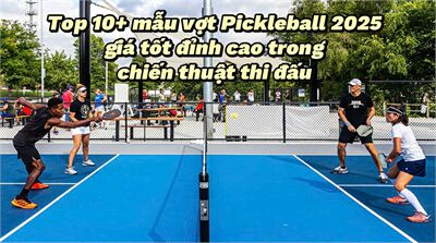 Top 10+ mẫu vợt Pickleball chính hãng giá tốt xu hướng chơi năm nay