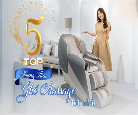 Top 5 thương hiệu ghế massage giá rẻ thông minh, đa năng chính hãng tốt nhất hiện nay