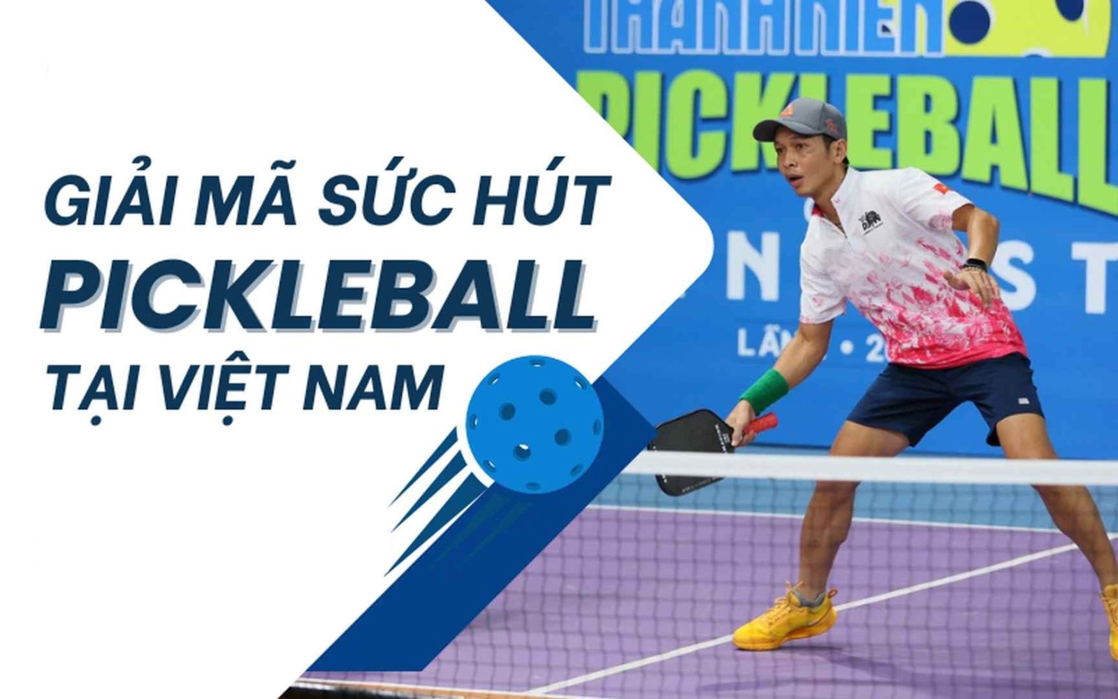 Pickleball môn thể thao gây sốt ở Việt Nam