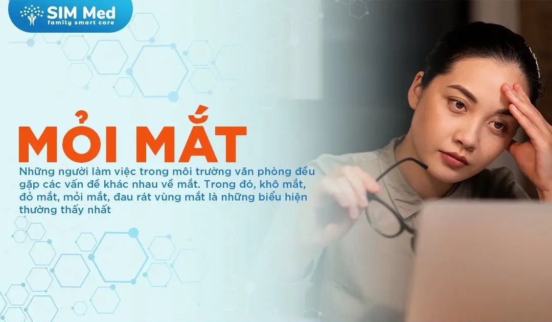 Mắt mỏi và khô