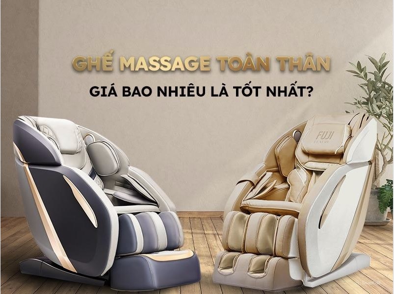 Ghế massage giá bao nhiêu là phù hợp với nhu cầu và tài chính của bạn ??? 