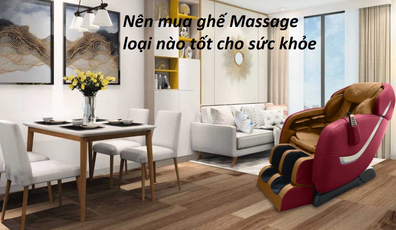 Nên mua ghế massage toàn thân hãng nào loại nào tốt mà giá rẻ