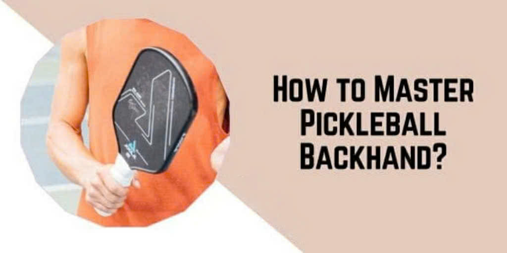 Kỹ thuật Backhand trong Pickleball