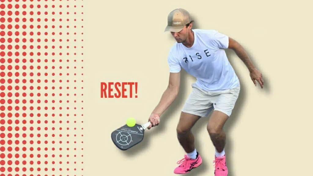 Kỹ thuật Reset hoàn hảo trong Pickleball